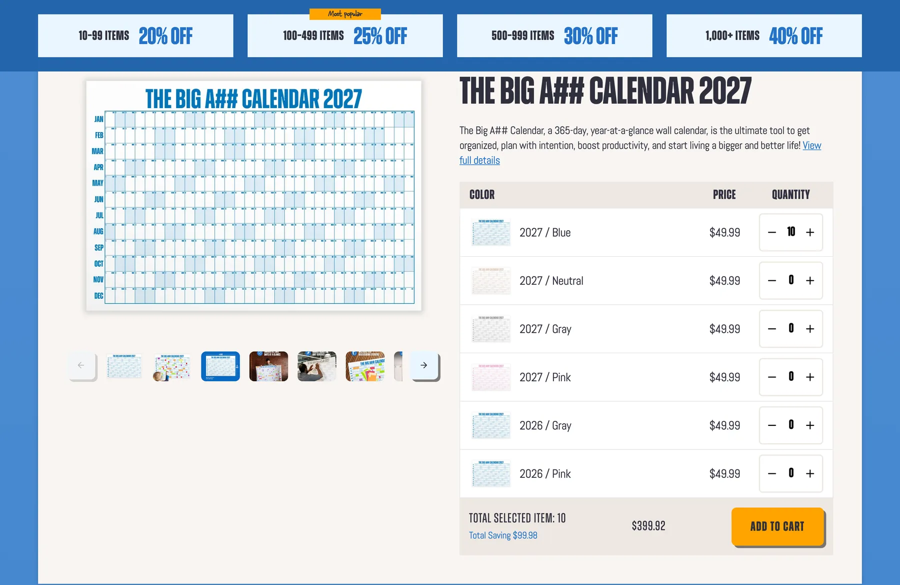 Bulk orders page, with the discount tiers pinned across the top: 20% off for 10–99 items, 25% for 100–499, 30% for 500–999 and 40% for 1,000 or more. Below, a quantity table lists every color of the calendar, and ten blue calendars come to $399.92, a saving of $99.98.